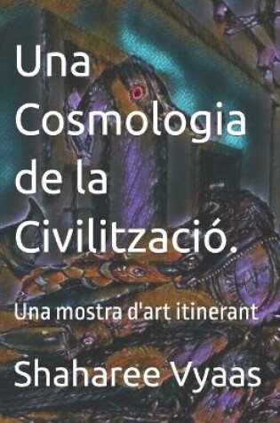 Cover of Una Cosmologia de la Civilització.