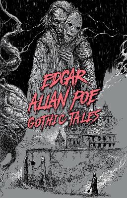 Book cover for Edgar Allan Poe: Gothic Tales