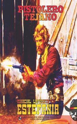 Book cover for Pistolero Tejano (Colección Oeste)