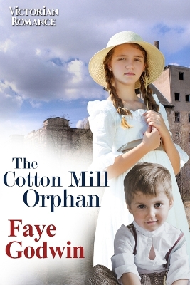 Book cover for The Cotton Mill Orphan