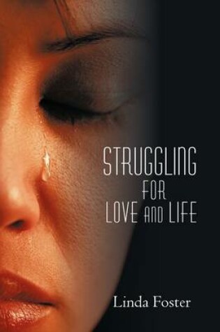 Cover of Struggling for Love and Life