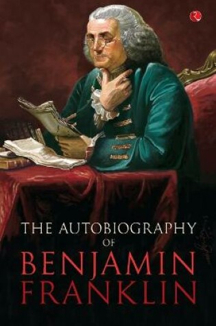 Cover of The Autobilgraphy of Benjamin Franklin