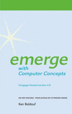 Book cover for Cengage-Hosted Emerge with Computer Concepts 4.0 Printed Access Card