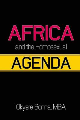 Book cover for Africa & the Homosexual Agenda