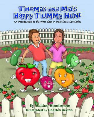 Book cover for Thomas and MIA's Happy Tummy Hunt
