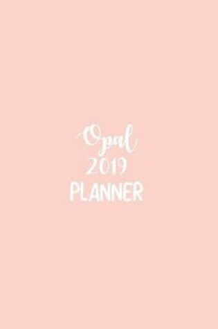 Cover of Opal 2019 Planner