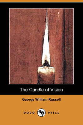 Book cover for The Candle of Vision (Dodo Press)