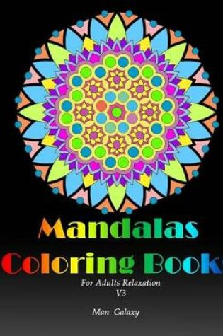 Cover of Mandalas Coloring Books Adults Relaxation V.3