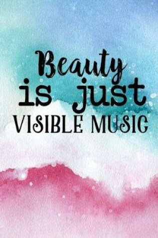 Cover of Beauty is Just Visible Music