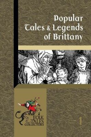 Cover of Popular Tales & Legends of Brittany