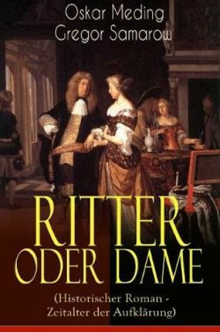 Cover of Ritter oder Dame (Historischer Roman - Zeitalter der Aufklärung)