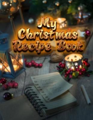 Book cover for My christmas recipe book