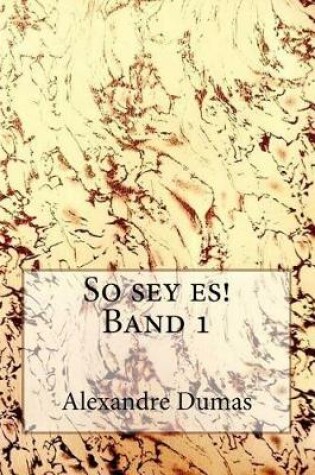 Cover of So Sey Es! Band 1