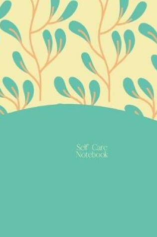 Cover of Self Care Notebook