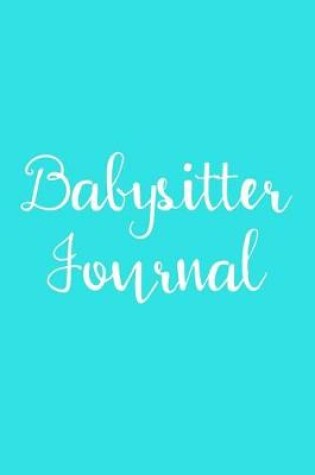 Cover of Babysitter Journal