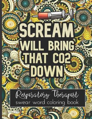 Book cover for Scream Will Bring That Co2 Down