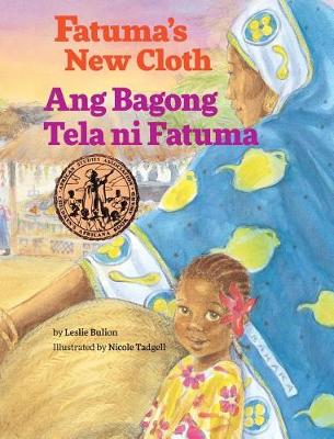 Book cover for Fatuma's New Cloth / Ang Bagong Tela ni Fatuma