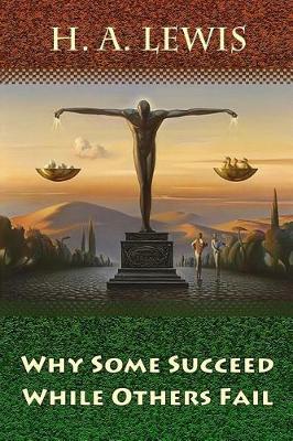 Book cover for Why Some Succeed While Others Fail