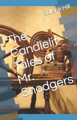 Book cover for The Candlelit Tales of Mr. Snodgers