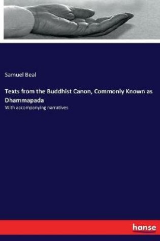 Cover of Texts from the Buddhist Canon, Commonly Known as Dhammapada