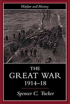 Book cover for The Great War, 1914-1918