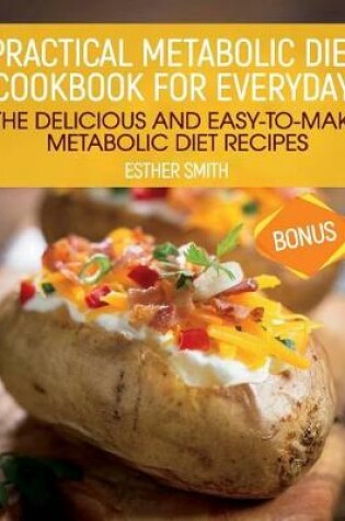 Cover of Practical Metabolic Diet Cookbook for Everyday