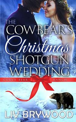 Book cover for The Cowbear's Christmas Shotgun Wedding