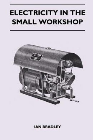 Cover of Electricity In The Small Workshop
