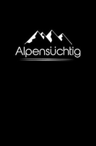 Cover of Alpens chtig