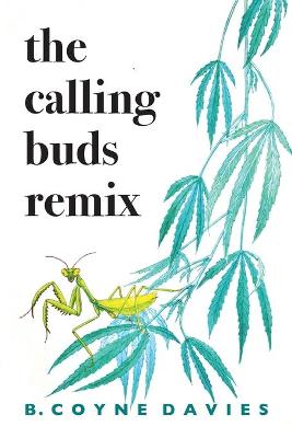 Book cover for The Calling Buds Remix