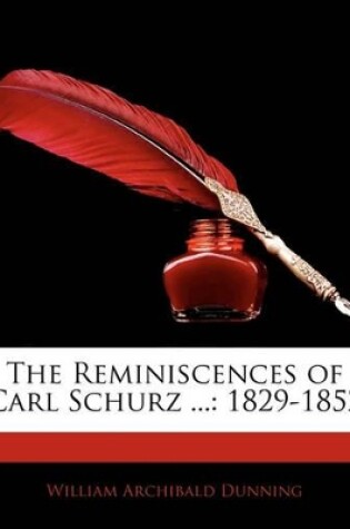 Cover of The Reminiscences of Carl Schurz ...