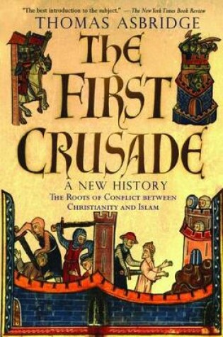 Cover of The First Crusade: A New History