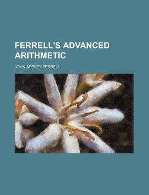 Book cover for Ferrell's Advanced Arithmetic