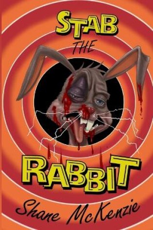 Cover of Stab the Rabbit