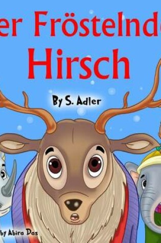 Cover of Der Frostelnde Hirsch