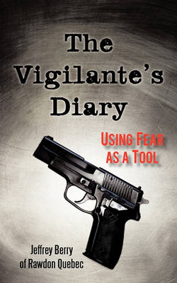 Book cover for The Vigilante's Diary