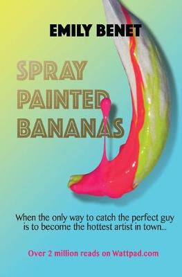 Book cover for Spray Painted Bananas