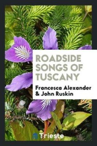 Cover of Roadside Songs of Tuscany