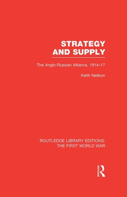 Cover of Strategy and Supply (RLE The First World War)