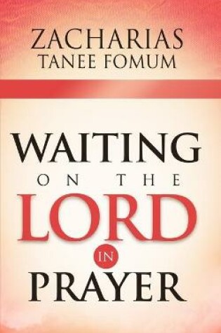 Cover of Waiting On The Lord In Prayer