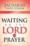 Book cover for Waiting On The Lord In Prayer