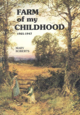 Book cover for Farm of My Childhood, 1925-47