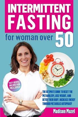 Book cover for Intermittent Fasting For Women Over 50