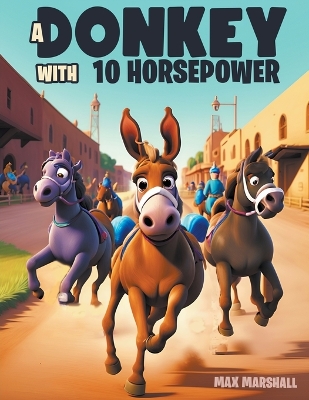 Book cover for A Donkey with 10 Horsepower