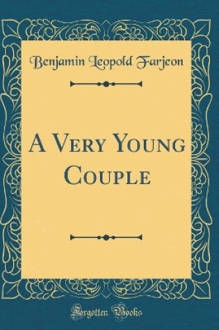 Cover of A Very Young Couple (Classic Reprint)