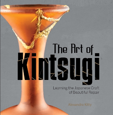 Book cover for The Art of Kintsugi