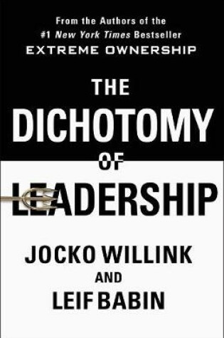 Cover of The Dichotomy of Leadership