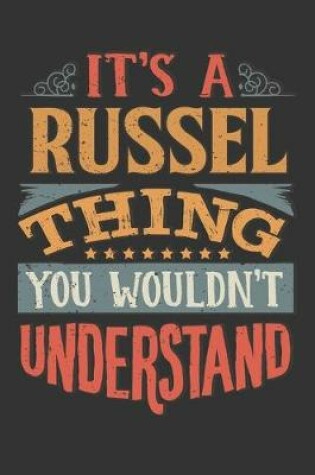 Cover of Its A Russel Thing You Wouldnt Understand