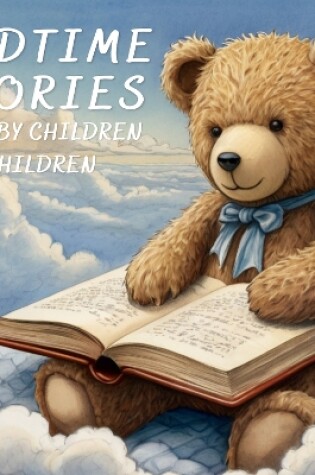 Cover of Bedtime Stories Read by Children for Children