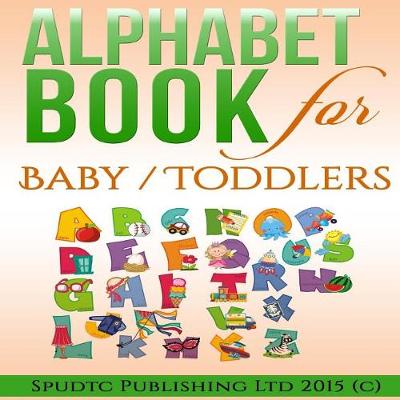 Book cover for Alphabet Book for Baby / Toddlers